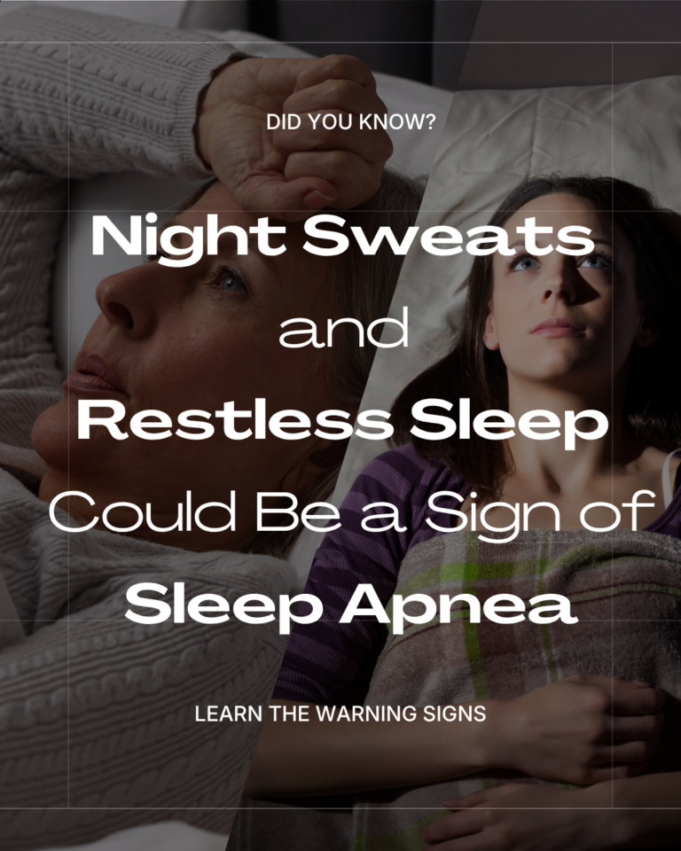 Night Sweats and Restless Sleep: Could It Be Sleep Apnea?